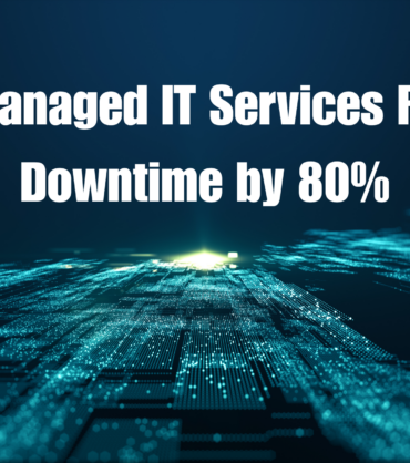 Managed-IT-Services-Reduce-Downtime