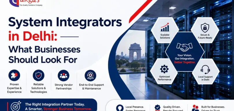 System Integrators in Delhi_ What Businesses Should Look For